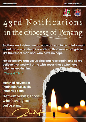 43rd Notification in the Diocese of Penang November 2024